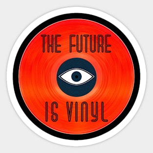 The Future Is Vinyl Sticker